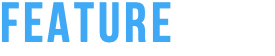 FEATURE